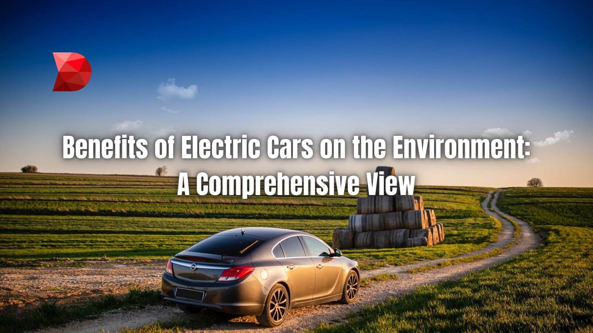 Explore Five Benefits of Electric Cars Enhanced Social and Environmental Responsibility