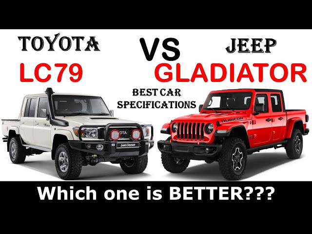 Toyota Land Cruiser LC79 Single Cab vs Jeep Gladiator 2023: A Battle of Off-Road Titans